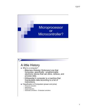 Microprocessor Or Microcontroller?