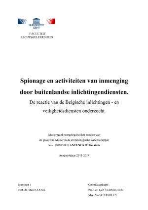 Spionage En Activiteiten Van Inmenging Door Buitenlandse Inlichtingendiensten. De Reactie Van De Belgische Inlichtingen - En Veiligheidsdiensten Onderzocht