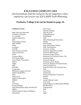 Enclosed Please Find the Exclusive List of Companies Whose Employees Can Receive Our $29 LASER Teeth Whitening