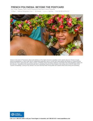 FRENCH POLYNESIA: BEYOND the POSTCARD 2021 Route: Papeete, Tahiti, French Polynesia to Bora Bora, French Polynesia