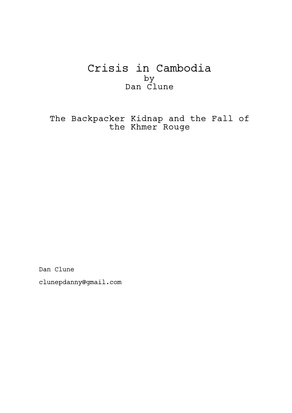 Crisis in Cambodia by Dan Clune