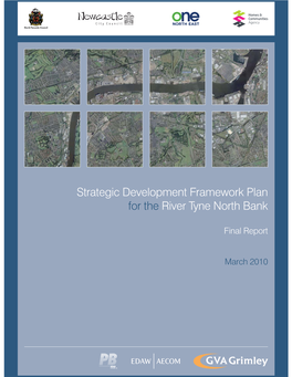 Strategic Development Framework Plan for the River Tyne North Bank