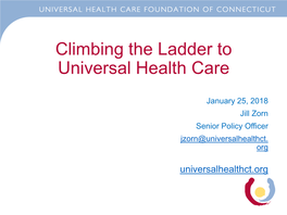 Climbing the Ladder to Universal Health Care