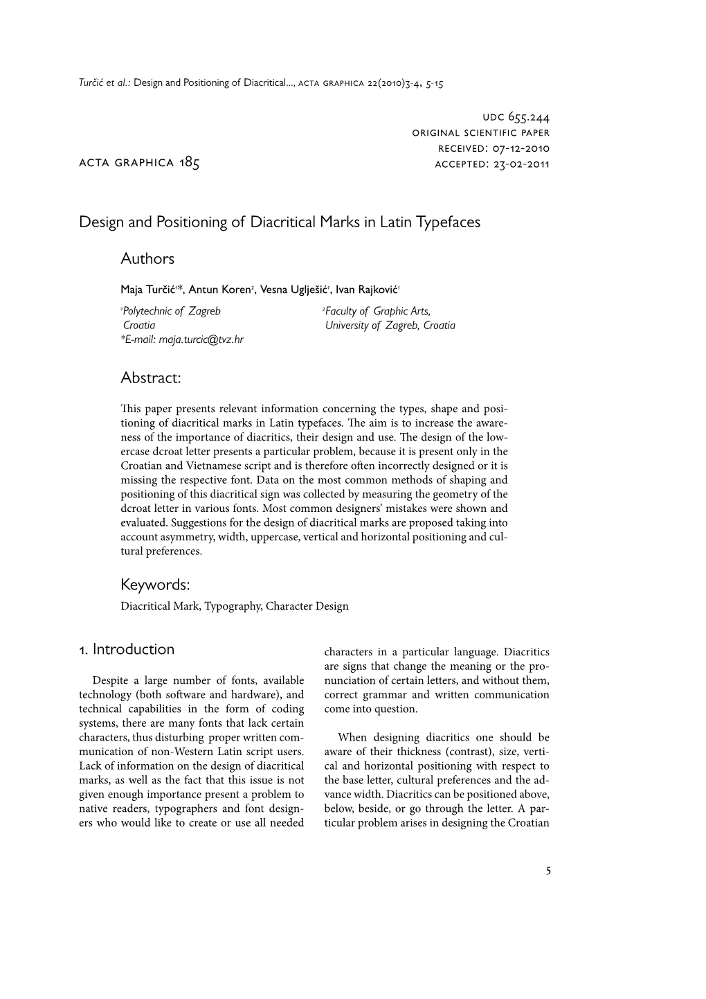 Design and Positioning of Diacritical Marks in Latin Typefaces Authors