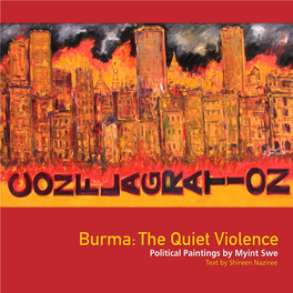 Burma: the Quiet Violence