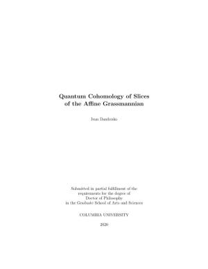 Quantum Cohomology of Slices of the Affine Grassmannian