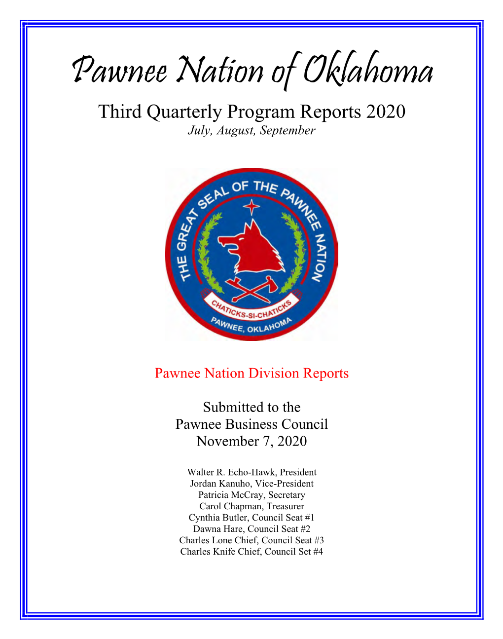 Pawnee Nation of Oklahoma Third Quarterly Program Reports 2020 July, August, September