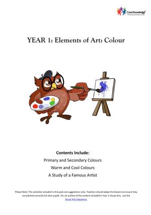 YEAR 1: Elements of Art: Colour
