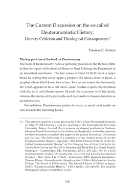 The Current Discussion on the So-Called Deuteronomistic History: Literary Criticism and Theological Consequences1)