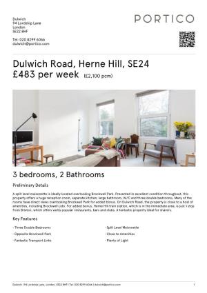Dulwich Road, Herne Hill, SE24 £483 Per Week