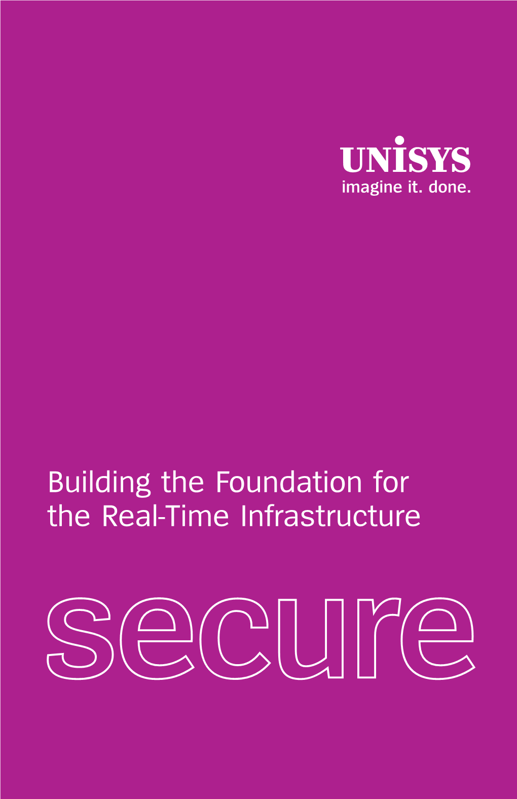 Building the Foundation Forthe Real-Time Infrastructure