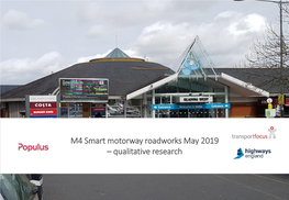 M4 Smart Motorway Roadworks May 2019 – Qualitative Research