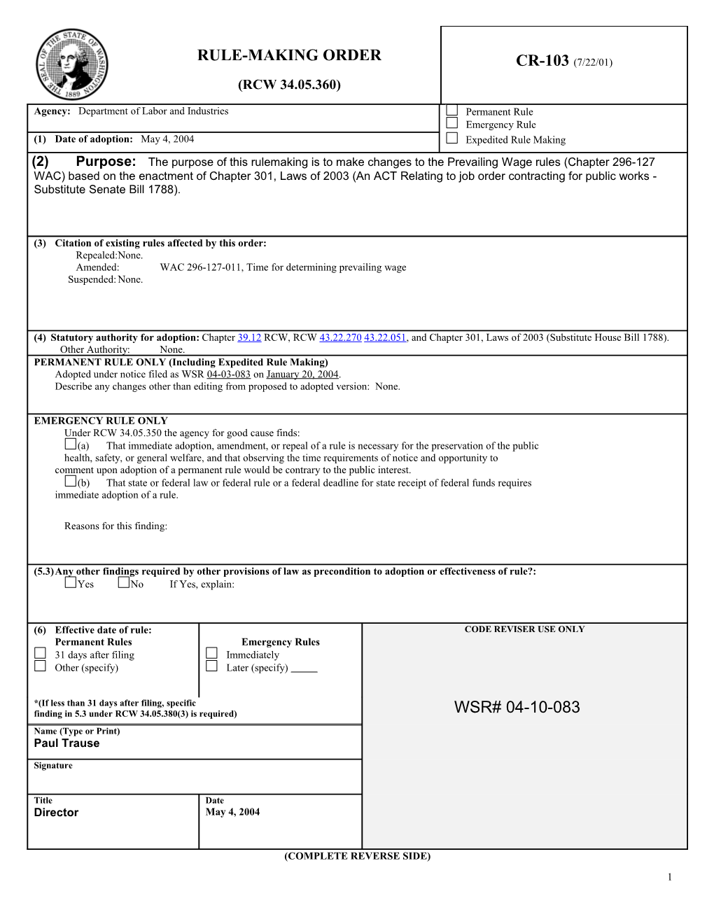 AMENDATORY SECTION(Amending WSR 92-01-104, Filed 12/18/91, Effective 1/31/92)