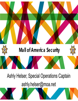 Mall of America Security Ashly Helser, Special Operations Captain Ashly