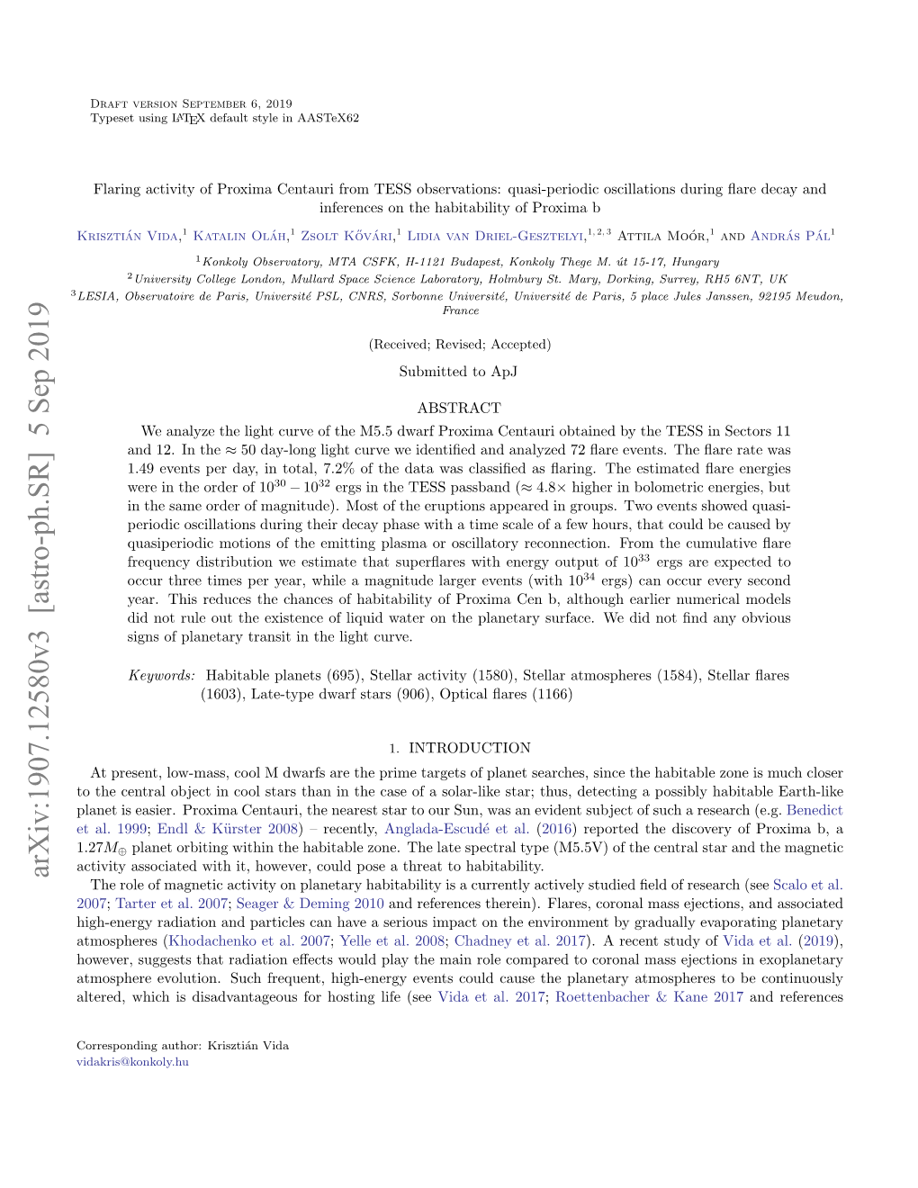 Arxiv:1907.12580V3 [Astro-Ph.SR] 5 Sep 2019 the Role of Magnetic Activity on Planetary Habitability Is a Currently Actively Studied ﬁeld of Research (See Scalo Et Al