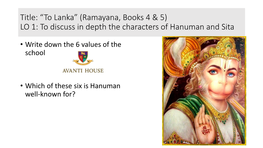 To Discuss in Depth the Characters of Hanuman and Sita