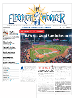 IBEW Hits Grand Slam in Boston IBEW Teams with Child ID Program 4 a New Direction Reversing Course at Ark