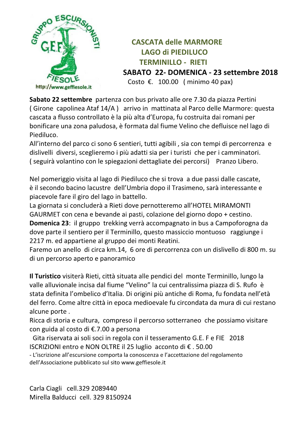 CASCATA Delle MARMORE LAGO Di PIEDILUCO TERMINILLO - RIETI SABATO 22- DOMENICA - 23 Settembre 2018 Costo €