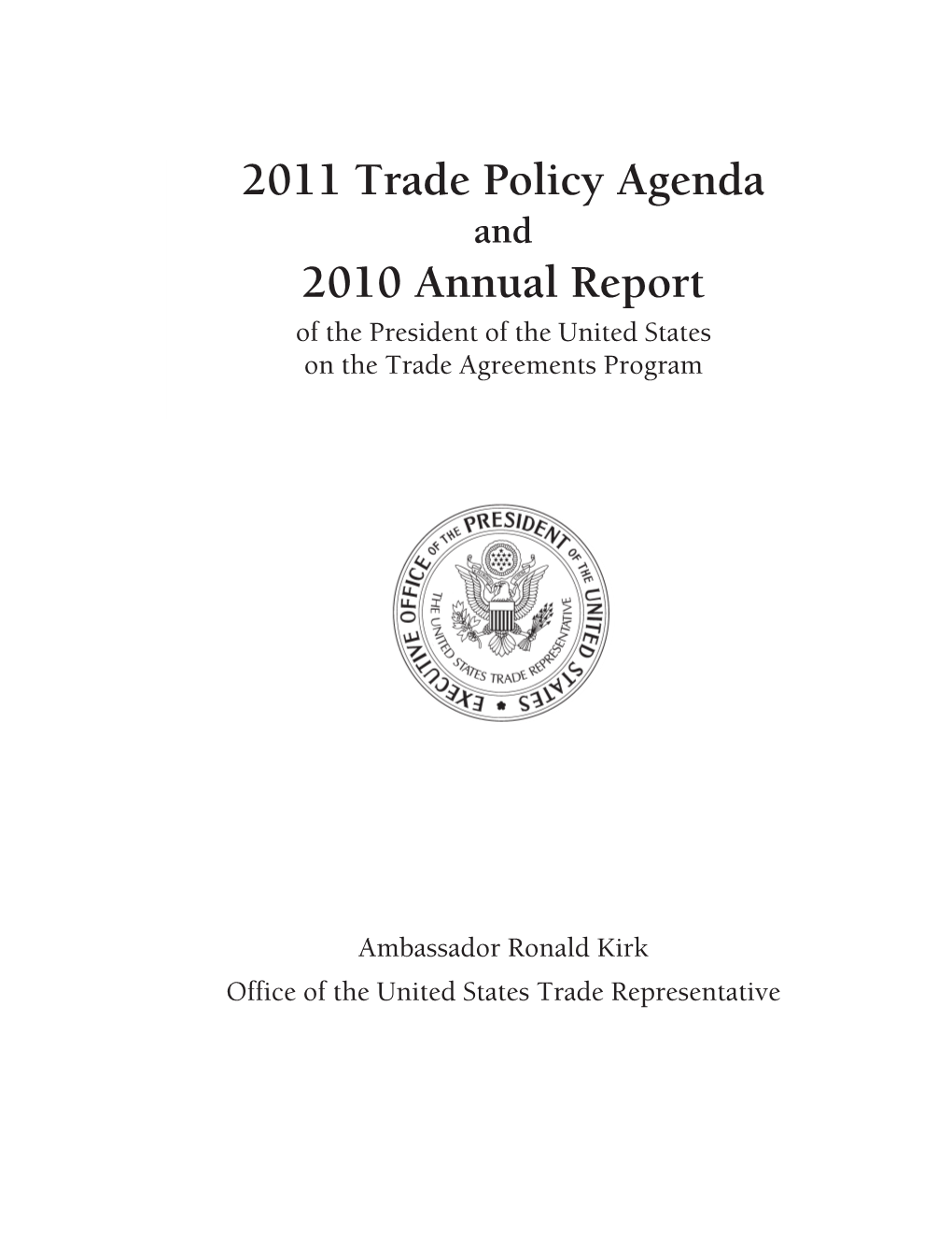 2011 Trade Policy Agenda 2010 Annual Report