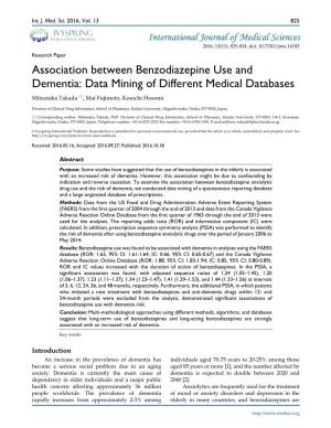Association Between Benzodiazepine Use and Dementia: Data Mining of Different Medical Databases Mitsutaka Takada , Mai Fujimoto, Kouichi Hosomi