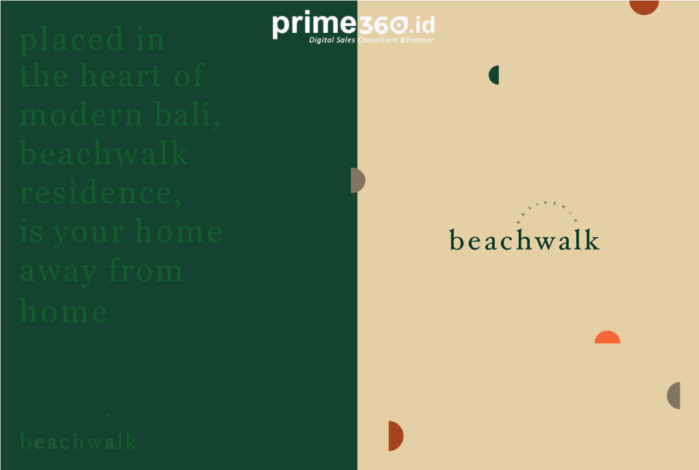 Placed in the Heart of Modern Bali, Beachwalk Residence, Is Your Home Away from Home H O ME