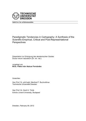 Paradigmatic Tendencies in Cartography: a Synthesis of the Scientific-Empirical, Critical and Post-Representational Perspectives