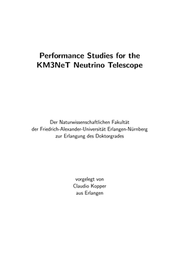 Performance Studies for the Km3net Neutrino Telescope