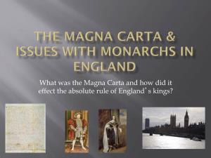 What Was the Magna Carta and How Did It Effect the Absolute Rule of England's Kings?