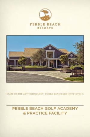Pebble Beach Golf Academy & Practice Facility