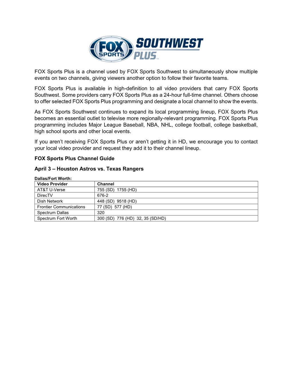 FOX Sports Plus Is a Channel Used by FOX Sports Southwest