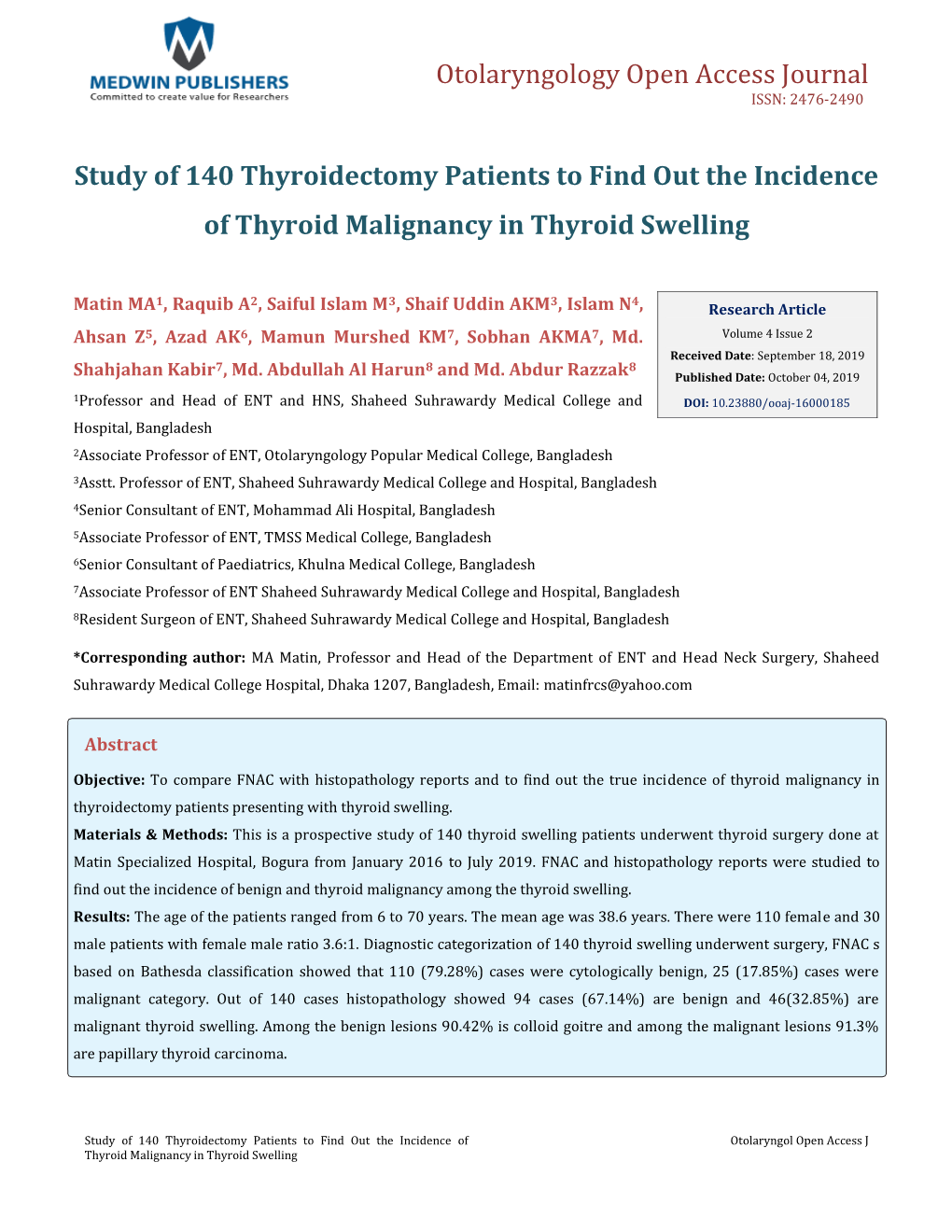 Study of 140 Thyroidectomy Patients to Find out the Incidence of Thyroid Malignancy in Thyroid Swelling
