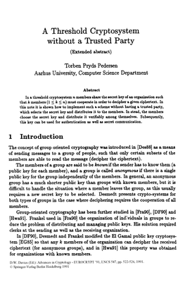 A Threshold Cryptosystem Without a Trusted Party (Extended Abstract)