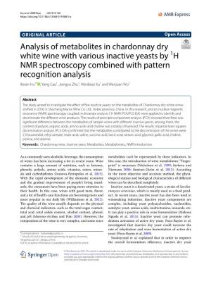 Analysis of Metabolites in Chardonnay Dry White Wine with Various Inactive Yeasts by 1H NMR Spectroscopy Combined with Pattern R