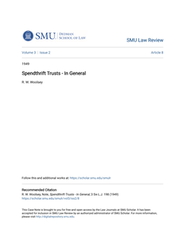 Spendthrift Trusts - in General