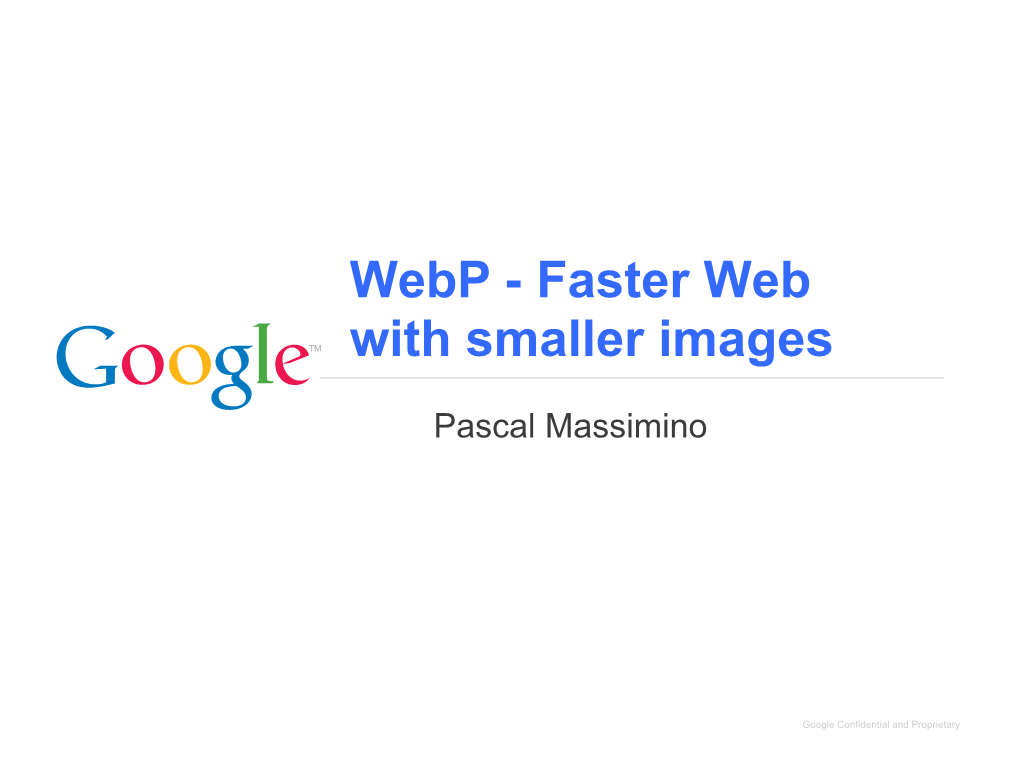 Webp - Faster Web with Smaller Images