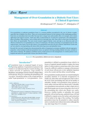 Management of Over-Granulation in a Diabetic Foot Ulcer: a Clinical Experience Krishnaprasad I N1, Soumya V2, Abdulgafoor S3