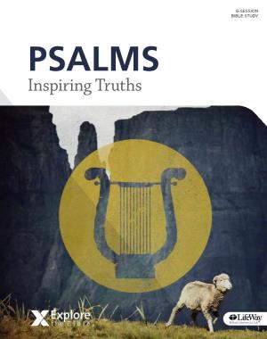 Explore the Bible: Psalms—Inspiring Truths