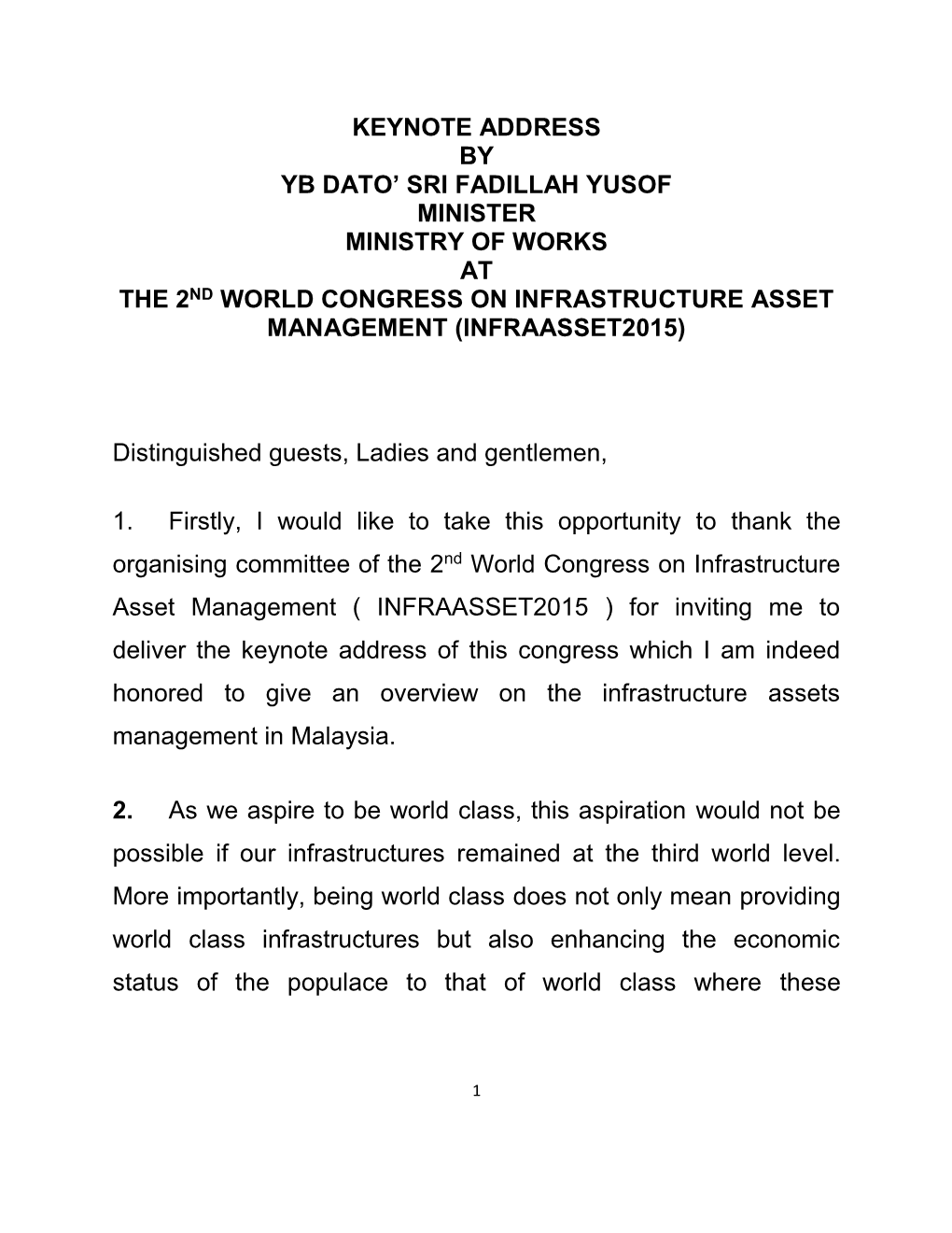 Keynote Address by Yb Dato' Sri Fadillah Yusof Minister