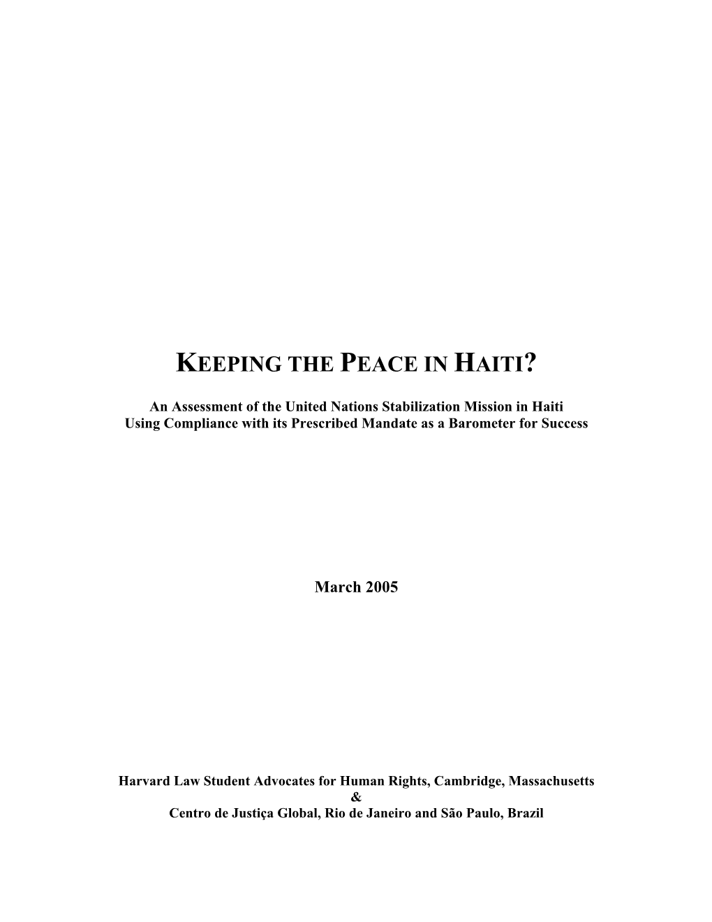 Keeping the Peace in Haiti?