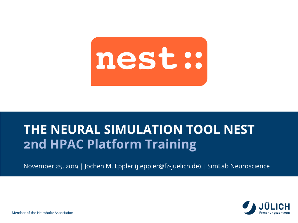 THE NEURAL SIMULATION TOOL NEST Nd HPAC Platform Training