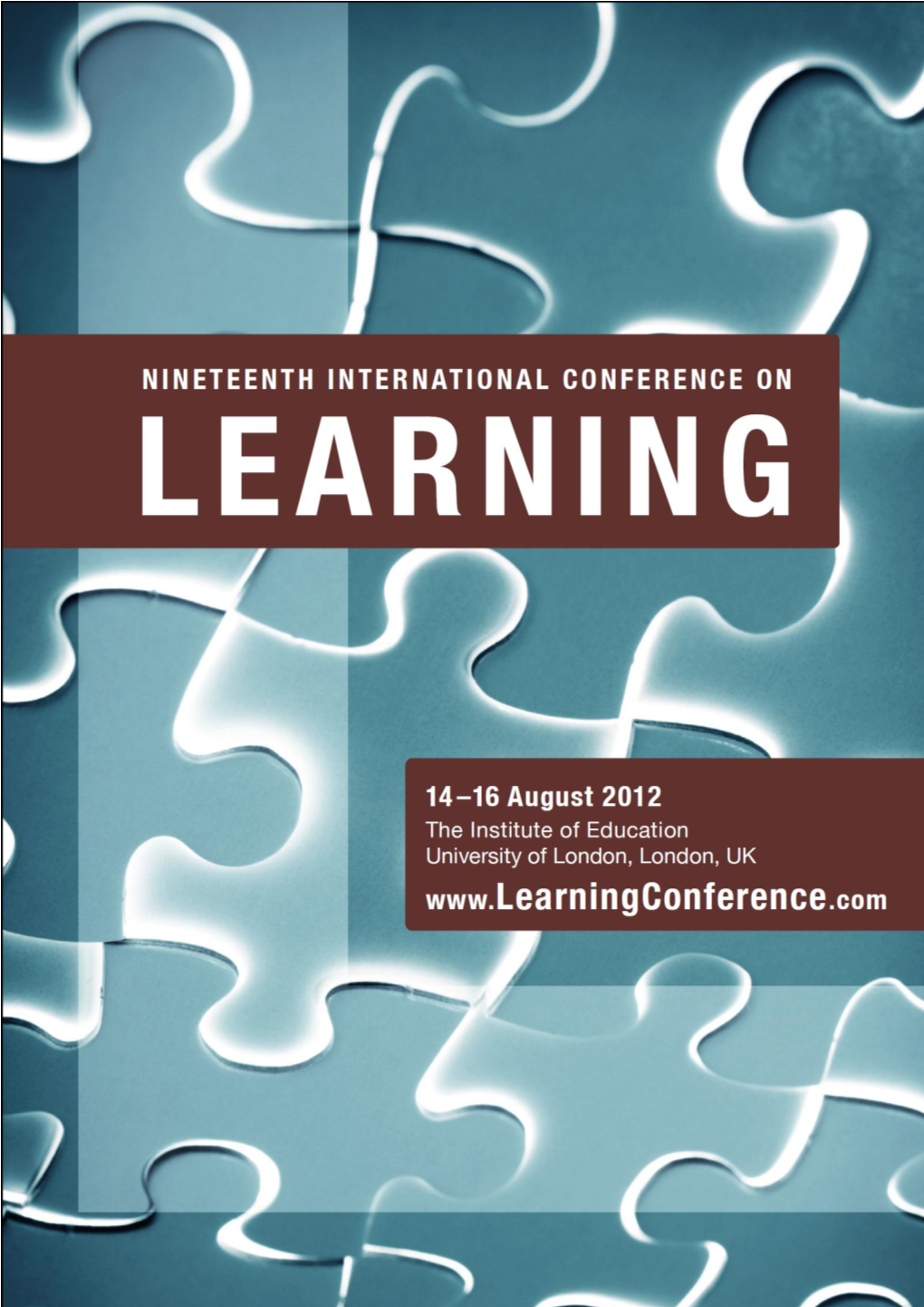 Nineteenth International Conference on Learning at the Institute of Learning in London