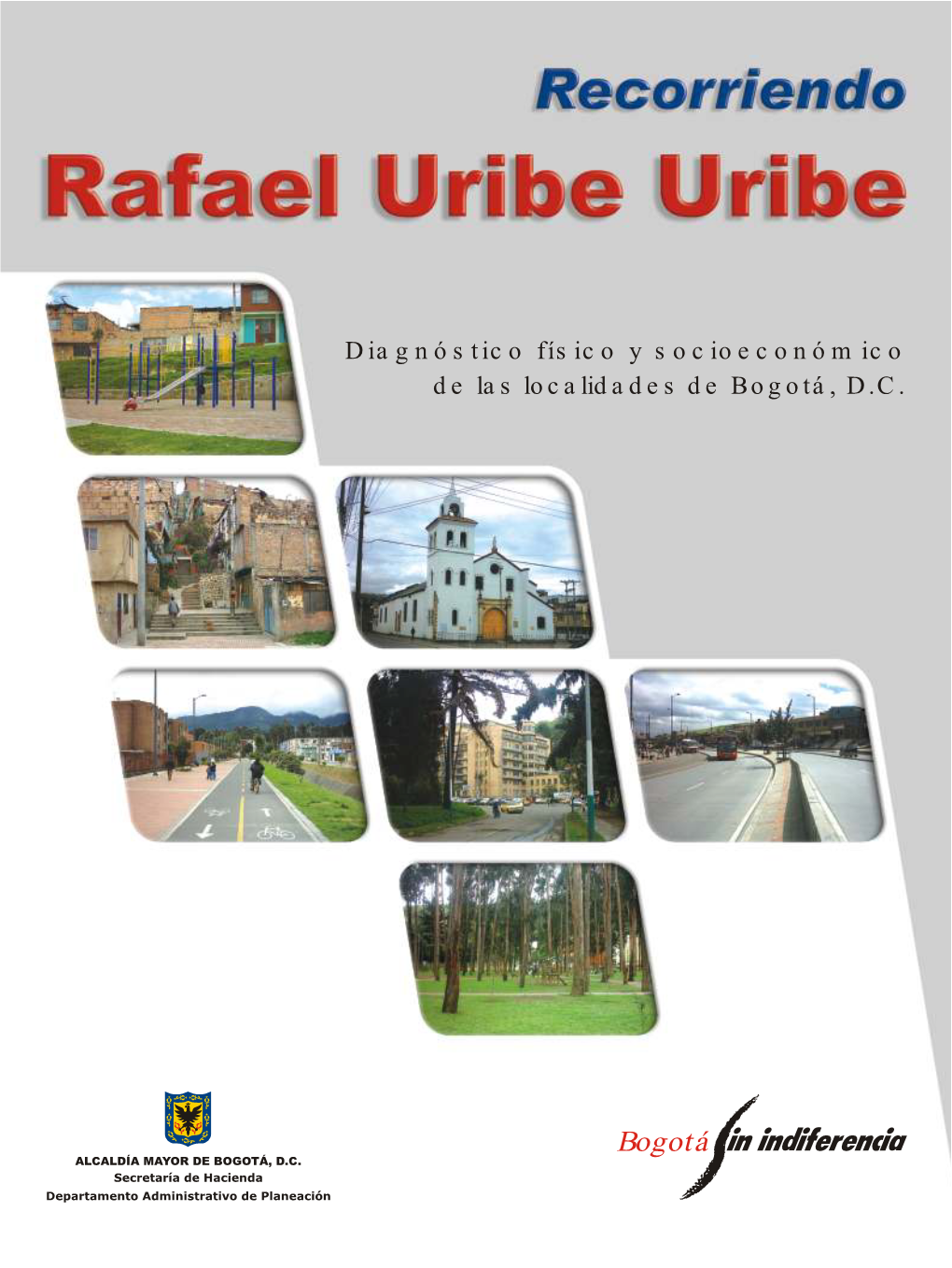 Recorriendo Rafael Uribe Uribe