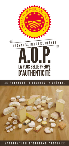 45 Fromages, 3 Beurres, 2 Crèmes. Appellation D