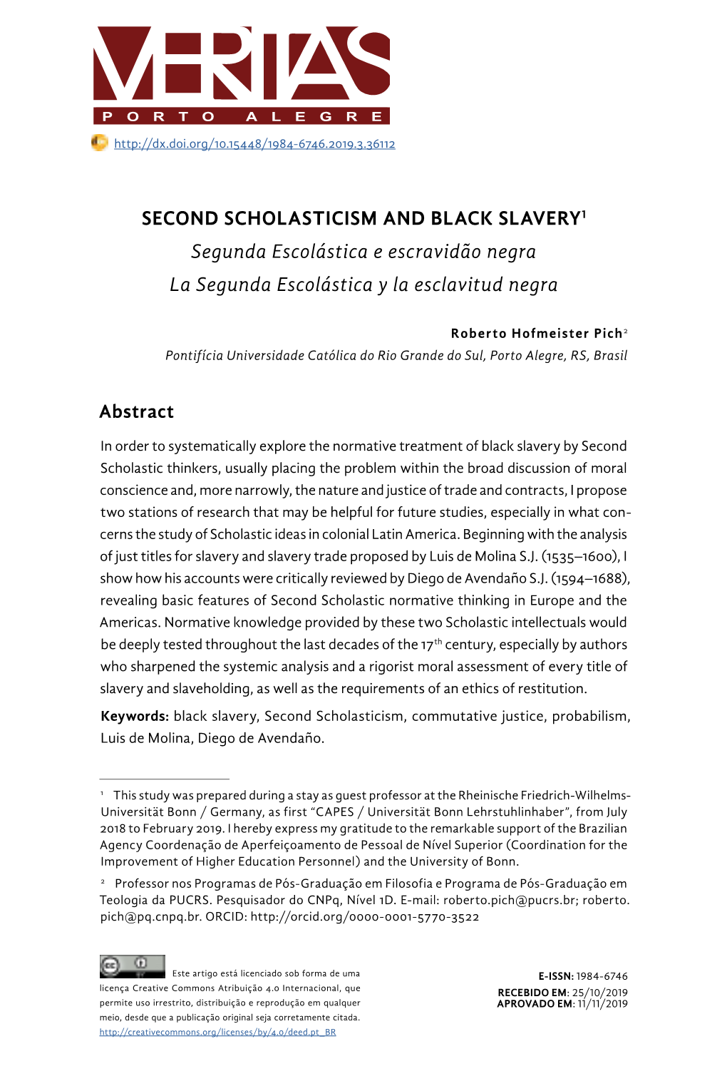 SECOND SCHOLASTICISM and BLACK SLAVERY1 Segunda Escolástica E Escravidão Negra La Segunda Escolástica Y La Esclavitud Negra