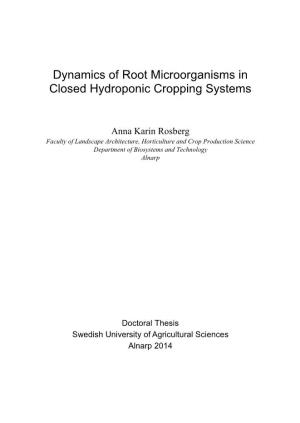 Dynamics of Root Microorganisms in Closed Hydroponic Cropping Systems