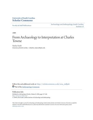 From Archaeology to Interpretation at Charles Towne Stanley South University of South Carolina - Columbia, Stansouth@Sc.Edu