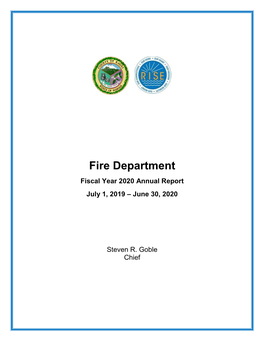 Fire Department Fiscal Year 2020 Annual Report July 1, 2019 – June 30, 2020