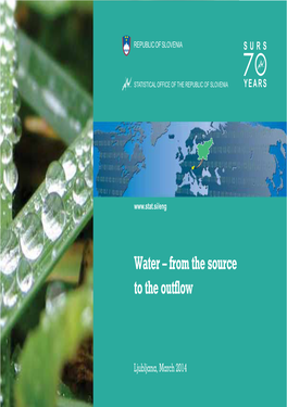 Water – from the Source to the Outflow