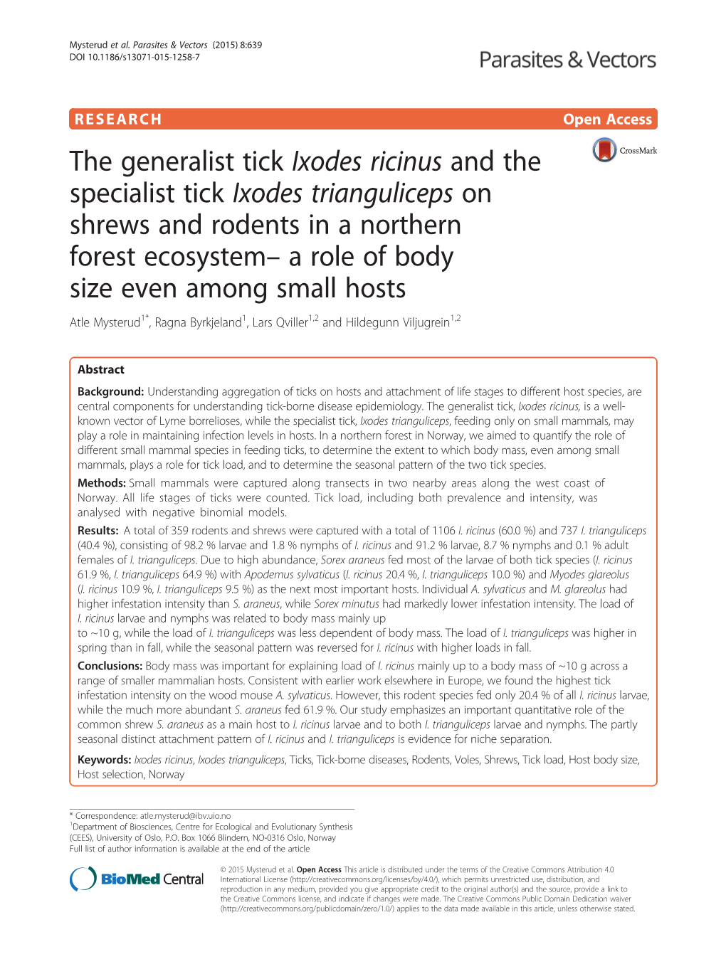 The Generalist Tick Ixodes Ricinus and the Specialist Tick Ixodes Trianguliceps on Shrews and Rodents in a Northern Forest Ecosy