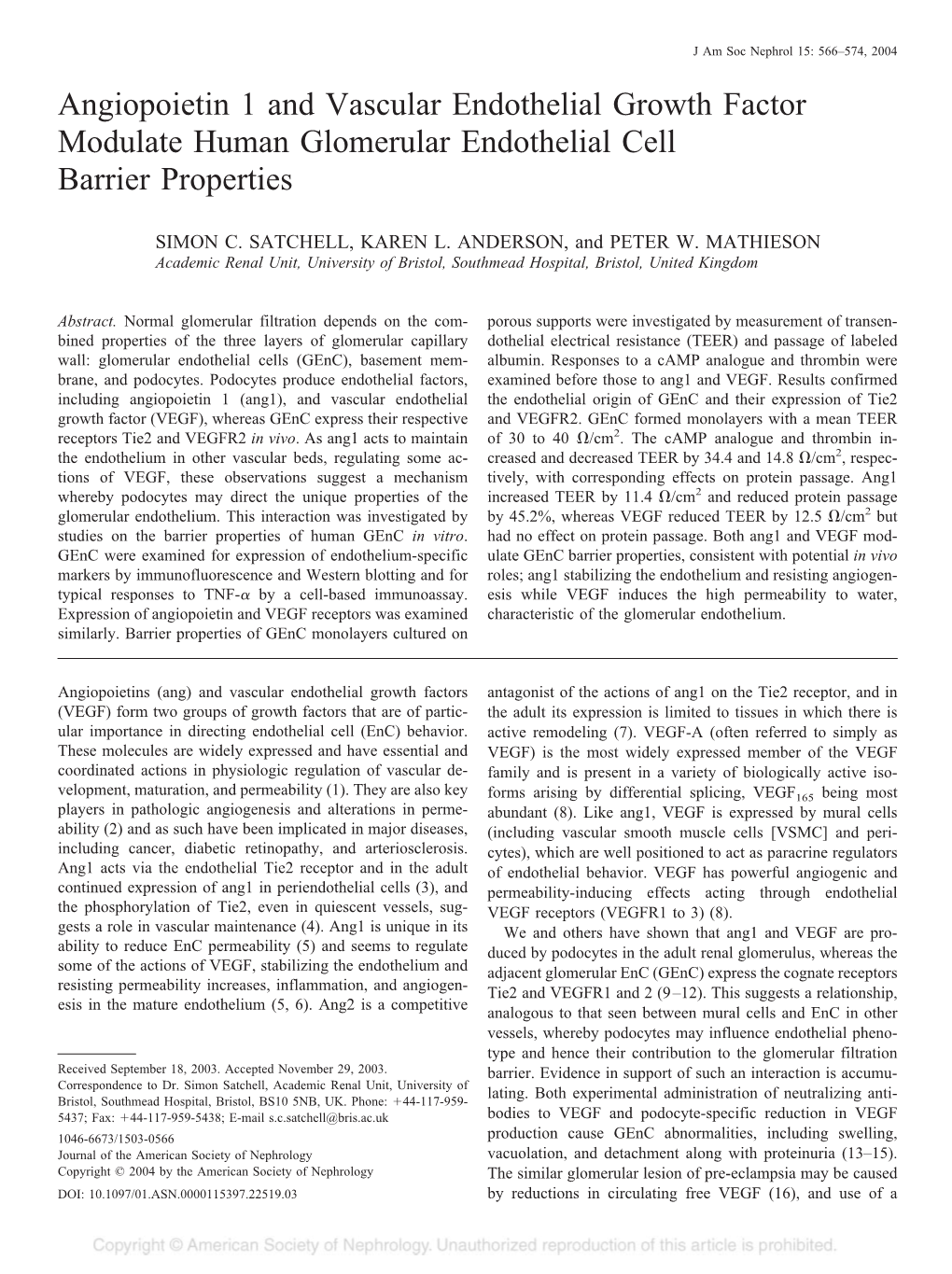 Angiopoietin 1 and Vascular Endothelial Growth Factor Modulate Human Glomerular Endothelial Cell Barrier Properties